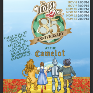 poster showing 85th anniversary of Wizard of Oz and times it will be at Camelot theater